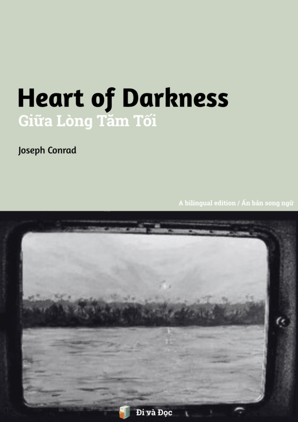 Giữa Lòng Tăm Tối (Heart of Darkness) - Joseph Conrad